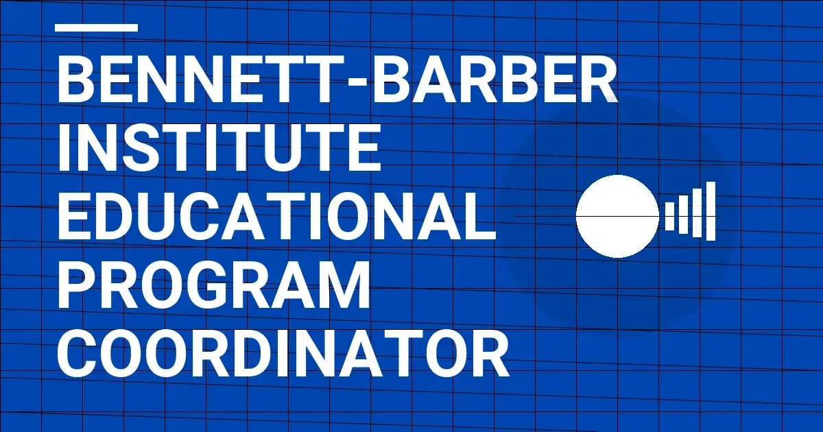 Bennett-Barber Institute Educational Program Coordinator