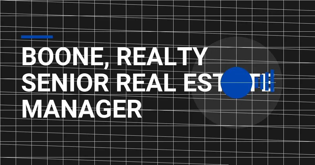 Boone, Realty Senior Real Estate Manager