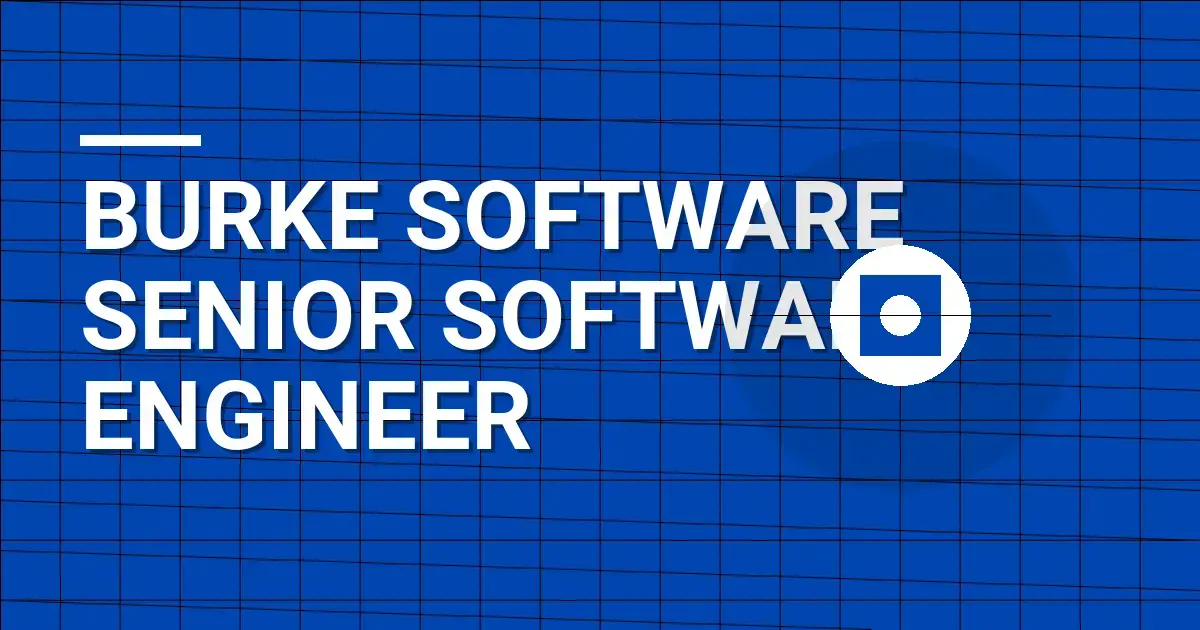 Burke Software Senior Software Engineer