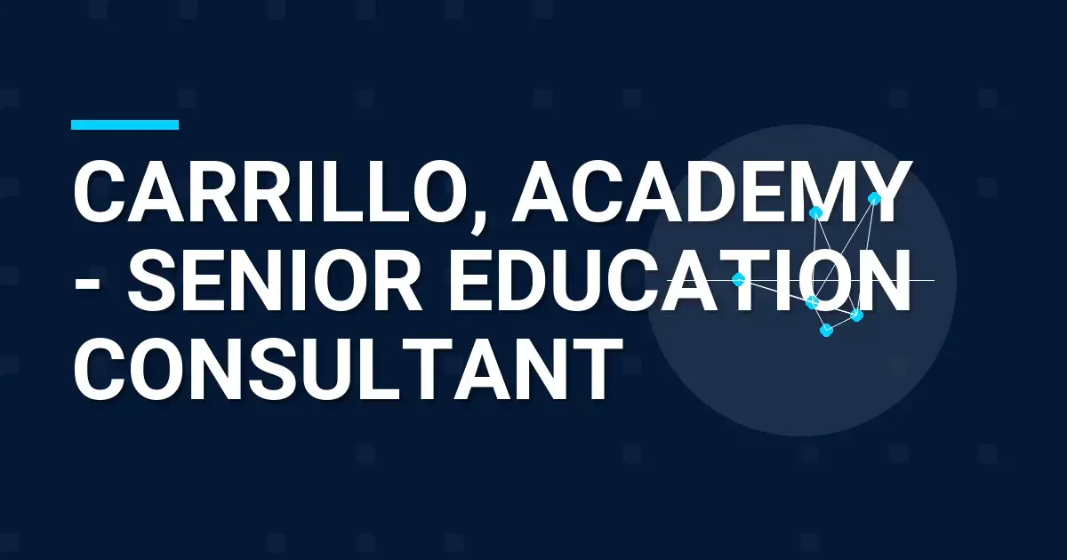 Carrillo, Academy - Senior Education Consultant