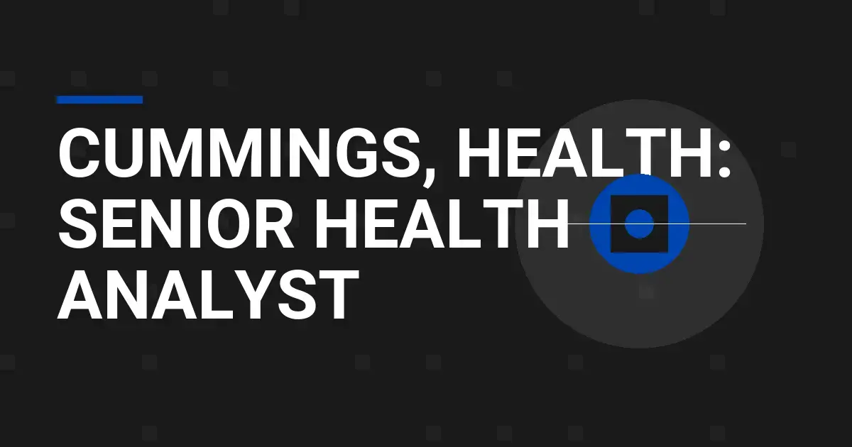 Cummings, Health: Senior Health Analyst