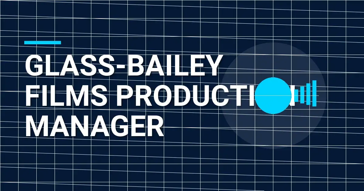 Glass-Bailey Films Production Manager