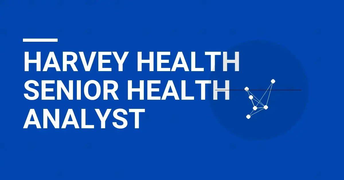 Harvey Health Senior Health Analyst