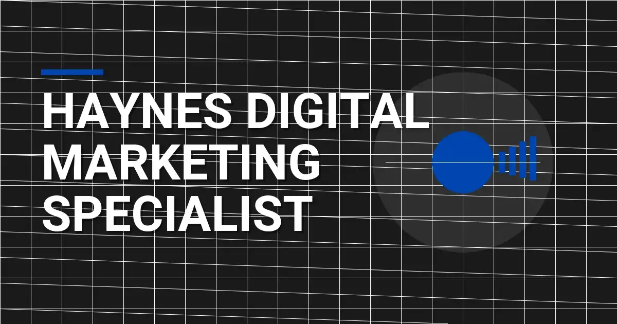 Haynes Digital Marketing Specialist