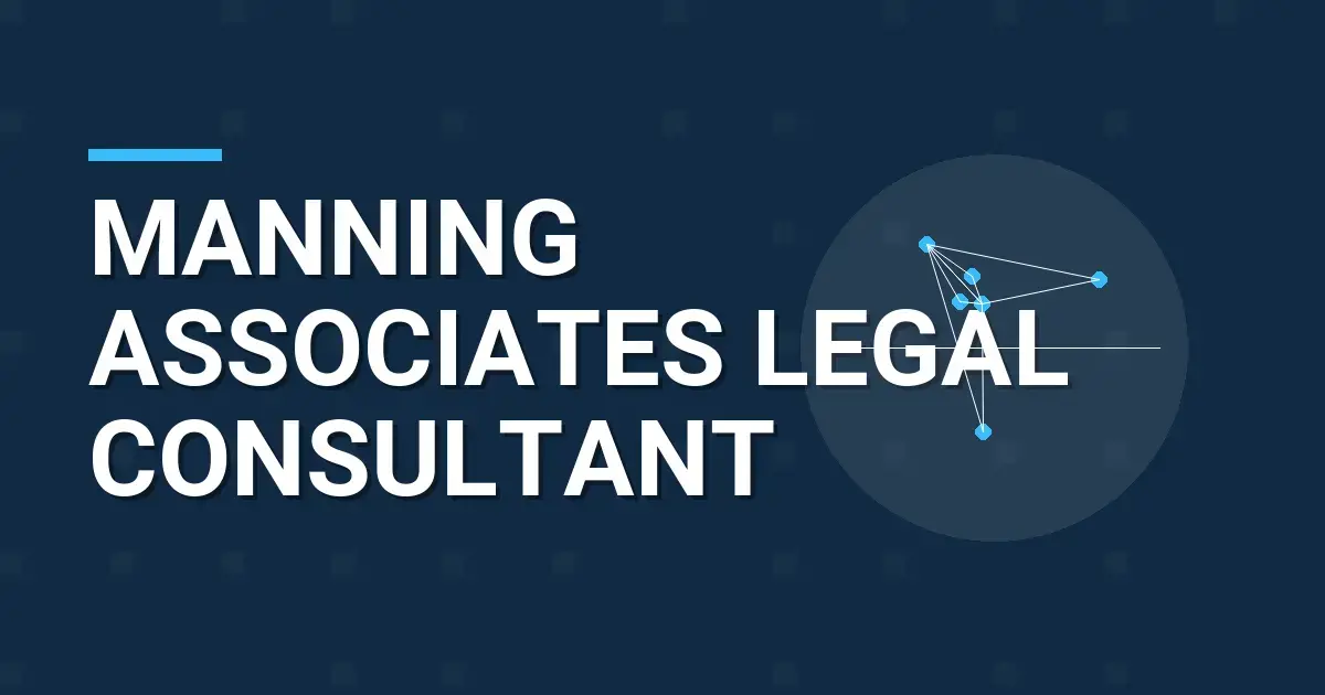 Manning Associates Legal Consultant