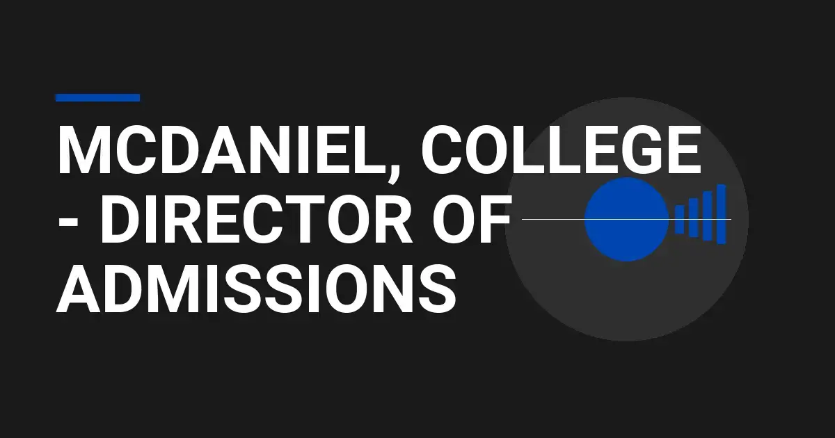 Mcdaniel, College - Director of Admissions