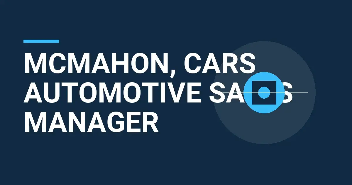 Mcmahon, Cars Automotive Sales Manager