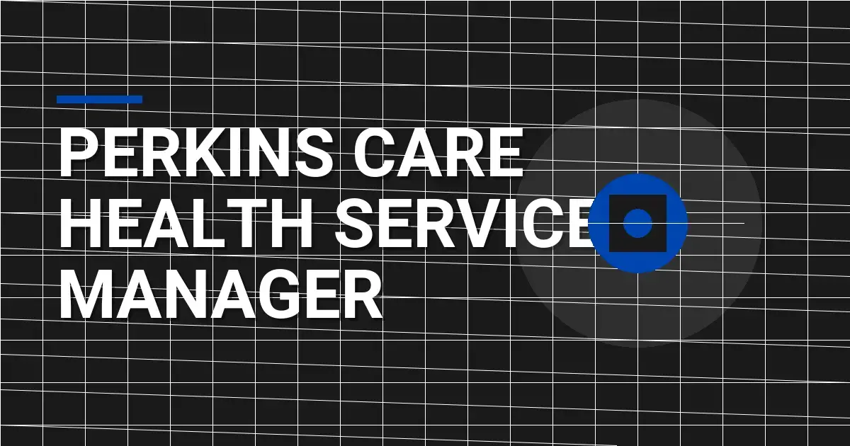 Perkins Care Health Services Manager