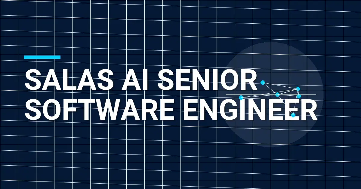 Salas AI Senior Software Engineer