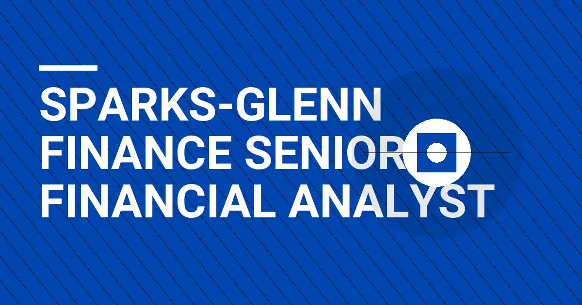 Sparks-Glenn Finance Senior Financial Analyst